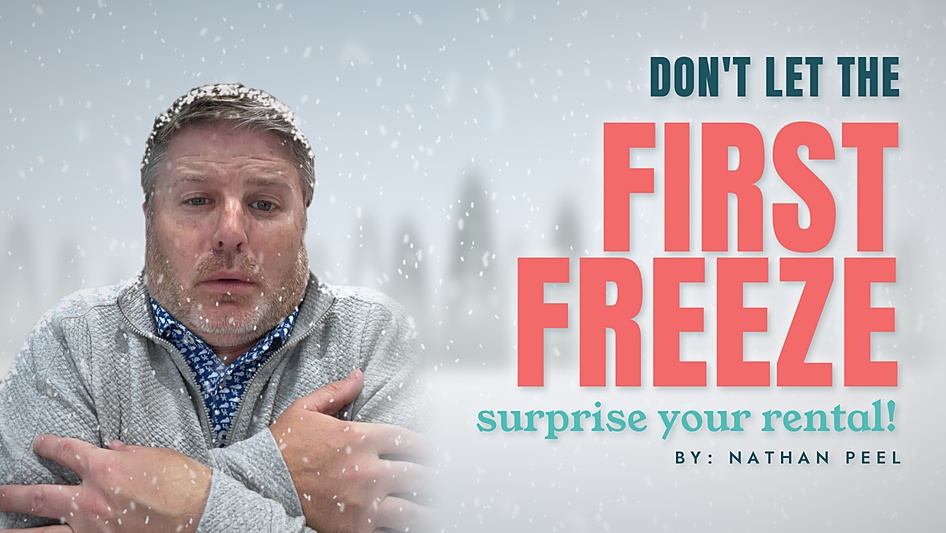 Don't Let the First Freeze Surprise Your Rental